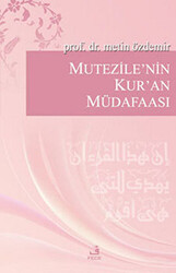 Mutezile’nin Kur’an Müdafaası - 1