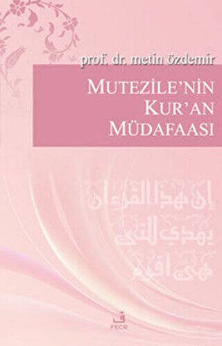 Mutezile’nin Kur’an Müdafaası - 1