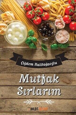 Mutfak Sırlarım - 1