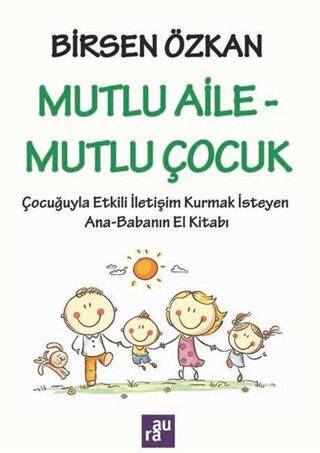 Mutlu Aile – Mutlu Çocuk - 1