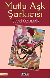 Mutlu Aşk Şarkıcısı - 1