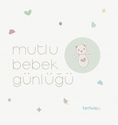 Mutlu Bebek Günlüğü - 1