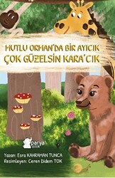 Mutlu Orman’da Bir Ayıcık Çok Güzelsin Kara’cık - 1