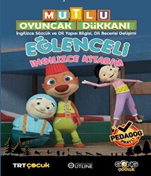 Mutlu Oyuncak Dükkanı - Eğlenceli Ve Etkinlikli İngilizce Kitabım - 1