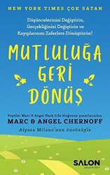 Mutluluğa Geri Dönüş - 1