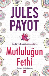 Mutluluğun Fethi - 1