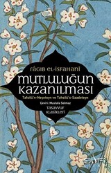 Mutluluğun Kazanılması - 1