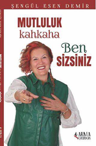 Mutluluk Kahkaha Ben Sizsiniz - 1