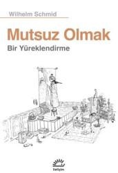 Mutsuz Olmak - 1