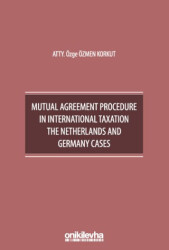 Mutual Agreement Procedure in International Taxation The Netherlands and Germany Cases - 1