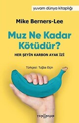 Muz Ne Kadar Kötüdür? - 1