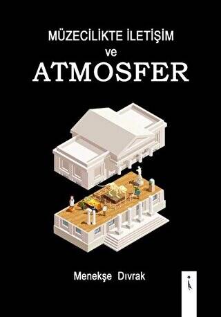 Müzecilikte İletişim ve Atmosfer - 1