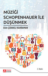 Müziği Schopenhauer ile Düşünmek - 1