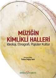 Müziğin Kimlikli Halleri - 1