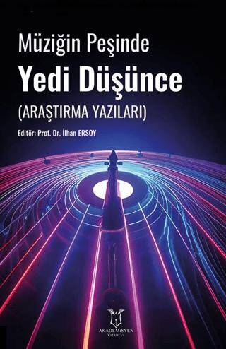 Müziğin Peşinde Yedi Düşünce Araştırma Yazıları - 1