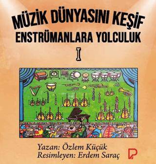 Müzik Dünyasını Keşif Enstrümanlara Yolculuk 1 - 1