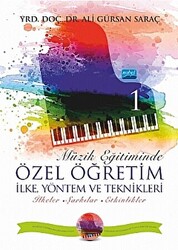 Müzik Eğitiminde Özel Öğretim İlke Yöntem ve Teknikleri - 1 - 1