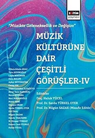 Müzik Kültürüne Dair Çeşitli Görüşler - 4 - 1