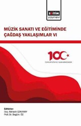 Müzik Sanatı ve Eğitiminde Çağdaş Yaklaşımlar VI - 1