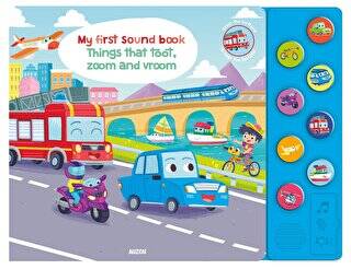 My First Sound Book: Things that toot, zoom and vroom - 1