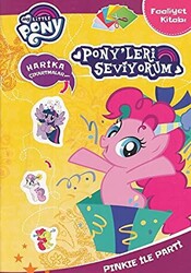 My Little Pony: Pony`leri Seviyorum - Pinkie ile Party Faaliyet Kitabı - 1