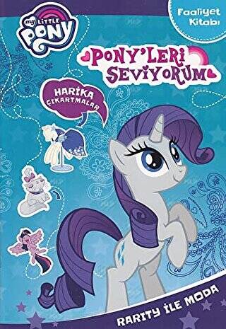 My Little Pony - Pony`leri Seviyorum: Rarity ile Moda - 1