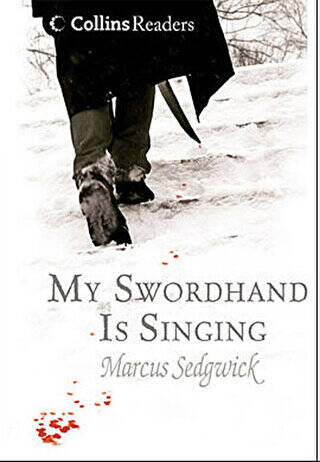 My Swordhand is Singing Collins Readers - 1