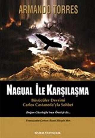 Nagual İle Karşılaşma - 1