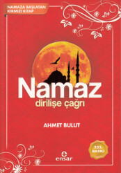 Namaz Dirilişe Çağrı - 1