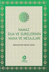 Namaz Dua ve Surelerinin Mana ve Mesajları - 1