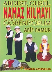 Namaz Kılmayı Öğreniyorum Namaz-010 - 1