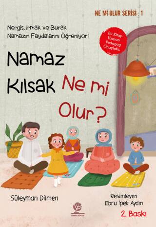 Namaz Kılsak Ne mi Olur? - 1