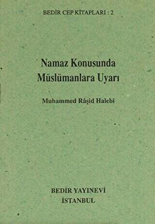 Namaz konusunda Müslümanlara Uyarı - 1