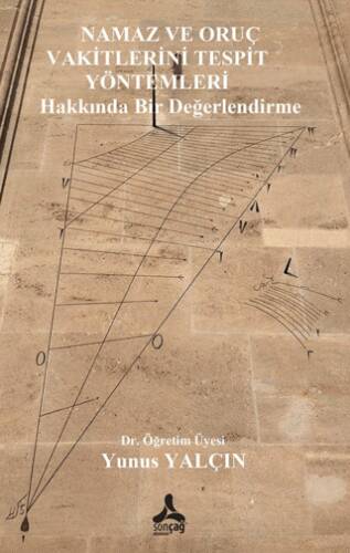 Namaz ve Oruç Vakitlerini Tespit Yöntemleri Hakkında Bir Değerlendirme - 1