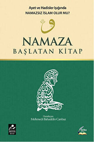 Namaza Başlatan Kitap - 1