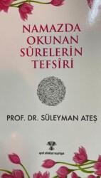 Namazda Okunan Surelerin Tefsiri - 1