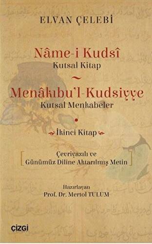 Name-i Kudsi Kutsal Kitap - Menakıbu`l - Kudsiyyekutsal Menkabeler - 1