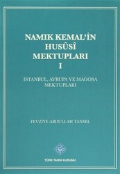 Namık Kemal`in Hususi Mektupları 1. Cilt - 1