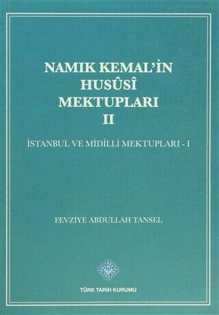 Namık Kemal`in Hususi Mektupları 2. Cilt - 1