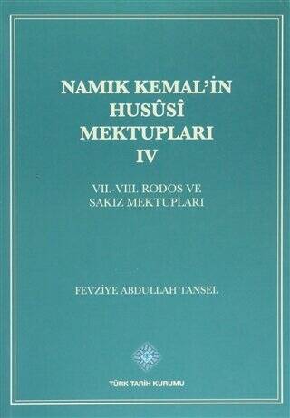 Namık Kemal’in Hususi Mektupları 4. Cilt - 1