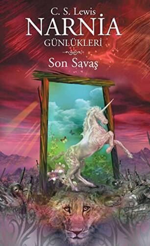 Narnia Günlükleri 7 - Son Savaş - 1