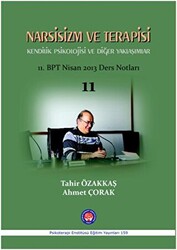 Narsisizm ve Terapisi Kendilik Psikolojisi ve Diğer Yaklaşımlar - 1