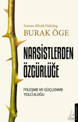 Narsisstlerden Özgürlüğe - 1