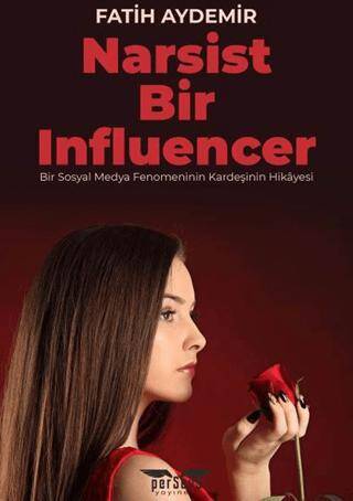 Narsist Bir Influencer - 1