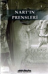 Nart’ın Prensleri - 1