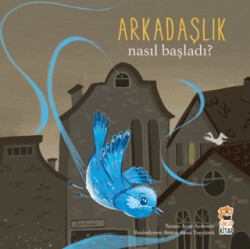 Nasıl Başladı? - Arkadaşlık - 1