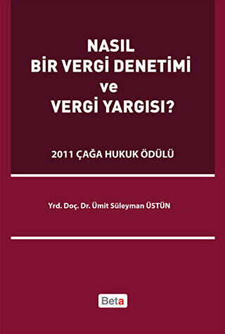 Nasıl Bir Vergi Denetimi ve Vergi Yargısı - 1