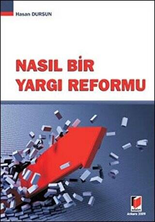 Nasıl Bir Yargı Reformu - 1