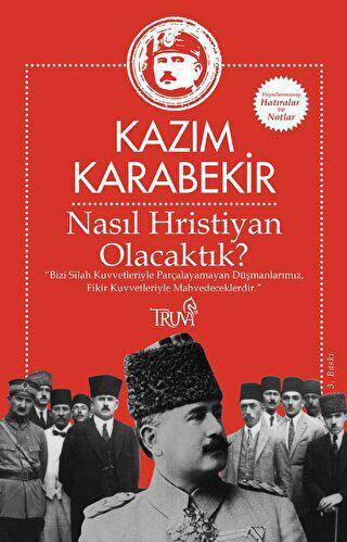 Nasıl Hristiyan Olacaktık? - 1