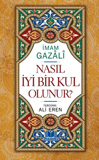 Nasıl İyi Bir Kul Olunur - 1